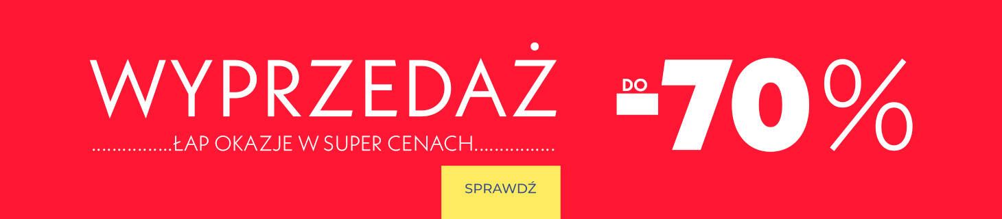 wyprzedaż do -70%