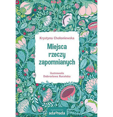 Endo - Miejsca rzeczy zapomnianych, Krystyna Chołoniewska, Adamada BK04308_1,1